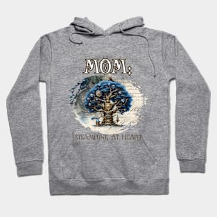 Mom: Steampunk At Heart Tree Hoodie